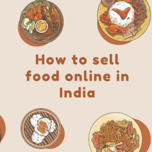 How to sell food online in India